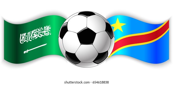 Saudi Arabian and Congolese wavy flags with football ball. Saudi Arabia combined with Democratic Republic of the Congo isolated on white. Football match or international sport competition concept.