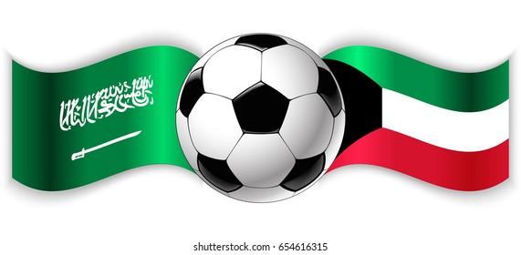 Saudi Arabian and Kuwaiti wavy flags with football ball. Saudi Arabia combined with Kuwait isolated on white. Football match or international sport competition concept.