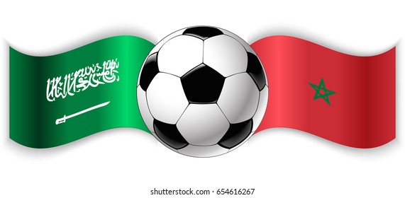 Saudi Arabian and Moroccan wavy flags with football ball. Saudi Arabia combined with Morocco isolated on white. Football match or international sport competition concept.