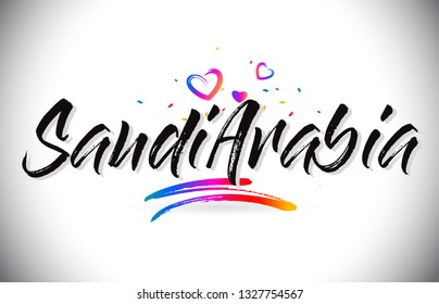SaudiArabia Welcome To Word Text with Love Hearts and Creative Handwritten Font Design Vector Illustration.