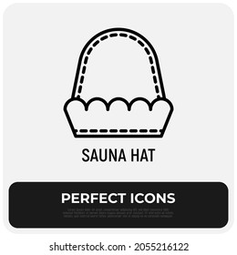 Sauna hat thin line icon. Modern vector illustration of SPA accessory.