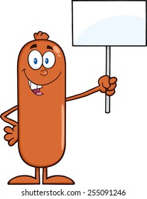 Sausage Cartoon Character Holding A Blank Sign. Vector Illustration Isolated On White