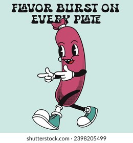 Sausage Character Design With Slogan Flavor burst on every plate