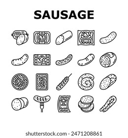 sausage grill barbecue pork icons set vector. bbq beef, bratwurst food, meat hot, fork cooked, meal german, roasted, fried smoke sausage grill barbecue pork black contour illustrations