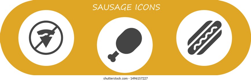 sausage icon set. 3 filled sausage icons.  Collection Of - No fast food, Meat, Hot dog