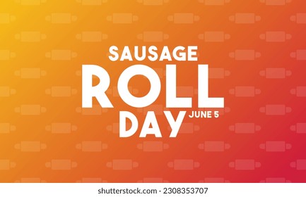 Sausage Roll Day. June 5. Seamless pattern. Gradient. Poster, banner, card, background. Eps 10.