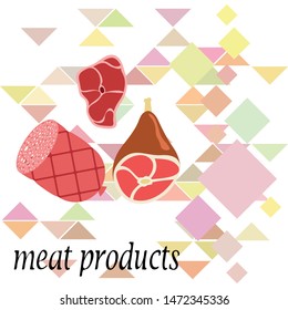 Sausage, steak, whole leg, fresh meat. Image for farm shop concept. Vector background.