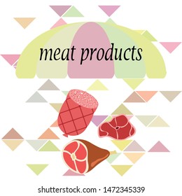 Sausage, steak, whole leg, fresh meat. Image for farm shop concept. Vector background.