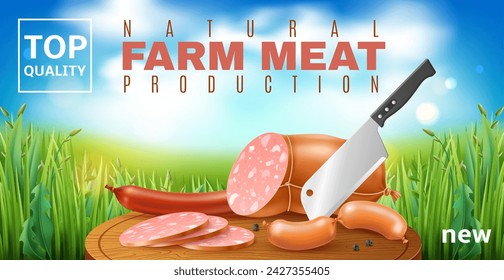 Sausages poster. Natural farm meat banner. Grass and sky on background. Wooden plate with whole and sliced wurst, kitchen knife, black pepper. Realistic isolated elements. Vector butchery concept