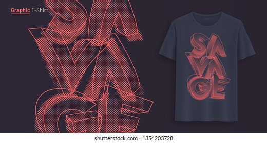 Savage. Graphic t-shirt design, typography, print with stylized text. Vector illustration.