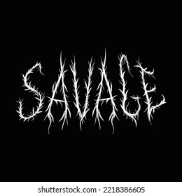 Savage Zitat, trendige Briefe in schwarzem Metall.Vektor handgezeichnete Illustration.Savage abstrakte Buchstaben, saure Mode, schwarz-metallischer Druck für T-Shirt,Poster-Konzept