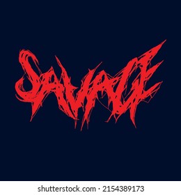 Savage Text Vector For Tshirt Design