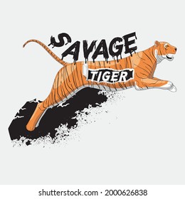 Savage tiger slogan t shirt design