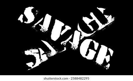 Savage Vector Typography Design For Tshirt, Streetwear, poster, and etc