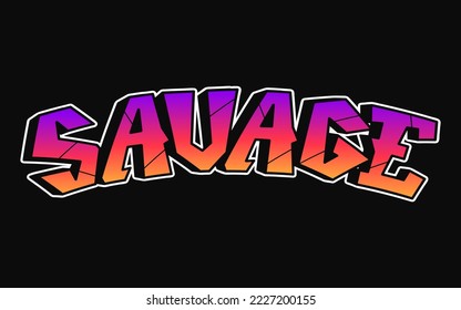 Savage Wort Graffiti Stil Buchstaben. Vektor handgezeichnet doodle Cartoon Logo wilde Illustration. Druck für Poster, T-Shirt, Tee, Logo, Aufkleberkonzept