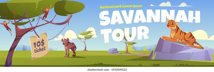 Savannah tour cartoon banner, invitation in national park with wild animals. Tiger, hyena and monkey jungle inhabitants in zoo or safari outdoor area, vector web poster for booking tickets