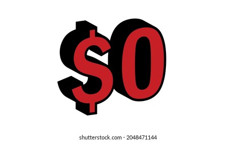 Save 0 Dollar - $0 3D red Price Symbol Offer