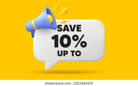 Ahorra hasta el 10 por ciento. Banner de burbuja de discursos 3d con megáfono. Indicador de precio de oferta de venta de descuento. Símbolo de oferta especial. Mensaje de voz de chat de descuento. 3d ofrecer un diálogo. Vector