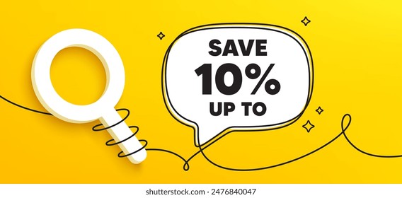 Guardar hasta un 10 por ciento. Anuncio de chat en línea continua. Descuento Oferta oferta Precio signo. Símbolo de oferta especial. Mensaje de burbuja de discurso de descuento. Icono de búsqueda 3d ajustado. Vector