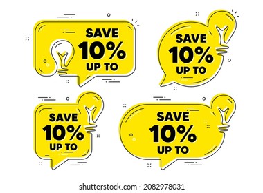Save up to 10 percent. Idea yellow chat bubbles. Discount Sale offer price sign. Special offer symbol. Discount chat message banners. Idea lightbulb balloons. Vector