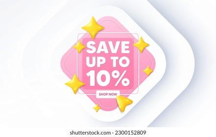Ahorra hasta el 10 por ciento. Banner de promoción neumórfica. Indicador de precio de oferta de venta de descuento. Símbolo de oferta especial. Mensaje de descuento. 3d estrellas con puntero de cursor. Vector