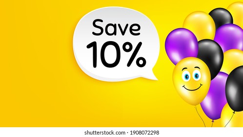 Save 10 percent off. Smile balloon vector background. Sale Discount offer price sign. Special offer symbol. Birthday balloon background. Discount speech bubble. Celebrate yellow banner. Vector