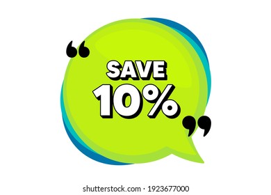 Sparen Sie 10 % Rabatt. Sprich Banner mit Zitaten. Preisschild zum Verkaufspreis. Sonderangebot-Symbol. Gedanken Sprache Ballon Form. Discount-Zitate der Sprechblase. Infografische Nachricht. Vektorgrafik
