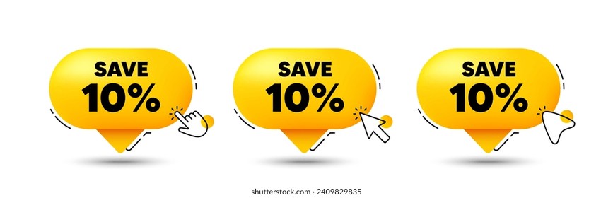 Save 10 percent off tag. Click here buttons. Sale Discount offer price sign. Special offer symbol. Discount speech bubble chat message. Talk box infographics. Vector