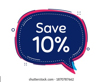 Save 10 percent off. Thought bubble vector banner. Sale Discount offer price sign. Special offer symbol. Dialogue or thought speech balloon shape. Discount chat think speech bubble. Vector