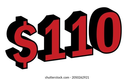 Save 110 Dollar - $110 3D red Price Symbol Offer	