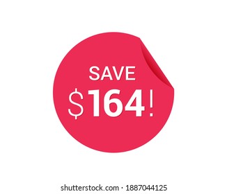 Save $164 dollars, $164 us dollar save