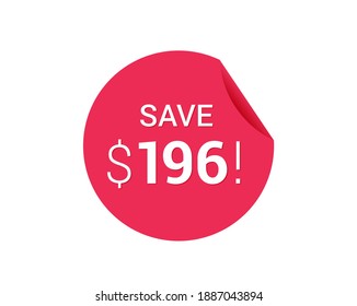 Save $196 dollars, $196 us dollar save