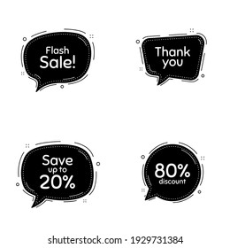 Save up to 20, 80 percent discount and flash sale phrases. Speech bubbles vector set. Sale shopping text. Thought speech balloon website element. Discount chat think bubbles. Thank you message. Vector