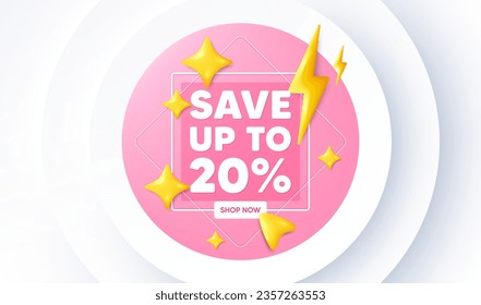 Save up to 20 percent tag. Neumorphic promotion banner. Discount Sale offer price sign. Special offer symbol. Discount message. 3d stars with energy thunderbolt. Vector