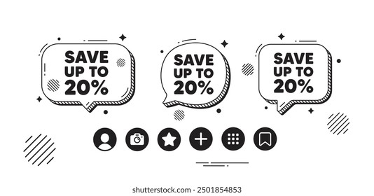 Guardar Etiqueta de hasta el 20 por ciento. Iconos de la oferta de la burbuja del discurso. Descuento Oferta de venta de signo de Precio. Símbolo de oferta especial. Cuadro de texto de chat de descuento. Iconos de redes sociales. Globo de texto de burbuja de voz. Vector