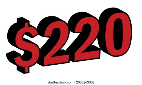 Ahorra 220 dólares - Oferta de símbolo de precio rojo 3D de $220	