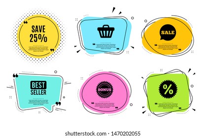 Save 25% off. Best seller, quote text. Sale Discount offer price sign. Special offer symbol. Quotation bubble. Banner badge, texting quote boxes. Discount text. Coupon offer. Vector