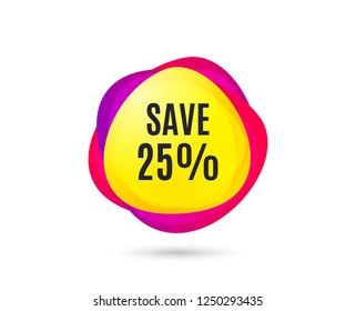 Save 25% off. Sale Discount offer price sign. Special offer symbol. Gradient sales tag. Abstract shopping banner. Template for design. Vector