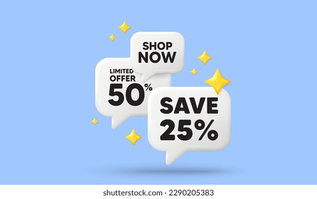 Ahorra el 25% de la etiqueta. 3d ofrecer burbujas de charla. Señal de precio de oferta de descuento de venta. Símbolo de oferta especial. Mensaje 3d de la burbuja de habla de descuento. Cartel de estrellas de la caja de llamadas. Vector