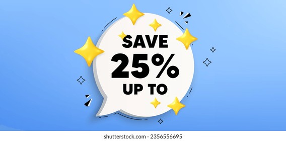 Guardar hasta un 25% de etiqueta. Cartel de la burbuja del discurso de chat. Indicador de precio de oferta de venta de descuento. Símbolo de oferta especial. Mensaje de burbuja de voz de descuento. infografía de la caja de llamadas. Vector