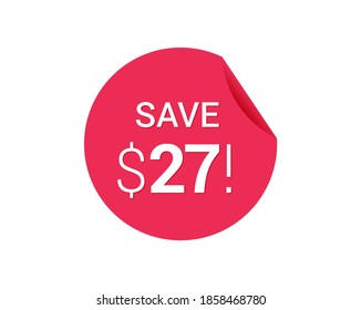 Save $27 dollars, $27 us dollar save