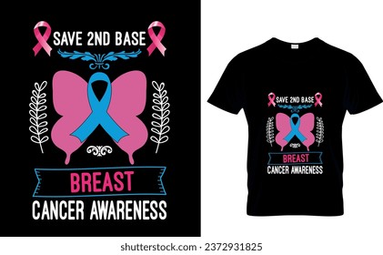 Save 2nd base breast cancer awareness  Breast Cancer Awareness T-Shirt Design 