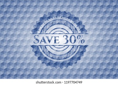 Save 30% blue emblem or badge with geometric pattern background.