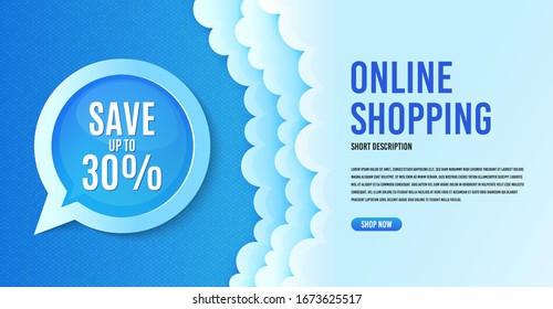 Save up to 30%. Clouds banner template. Discount Sale offer price sign. Special offer symbol. Speech bubble with special offer. Online shopping banner concept with clouds. Discount promotion. Vector