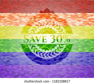  Save 30% emblem on mosaic background with the colors of the LGBT flag