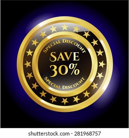Ahorra 30% de insignia dorada brillante