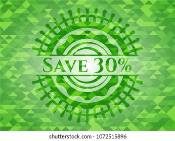  Save 30% green emblem with mosaic background