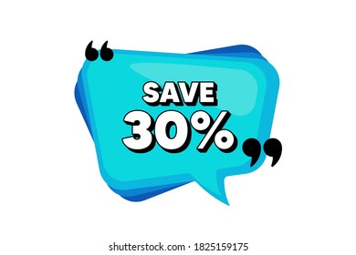 Sparen Sie 30 % Rabatt. Blauer Sprudelbanner mit Zitaten. Preisschild zum Verkaufspreis. Sonderangebot-Symbol. Gedanken Sprache Ballon Form. Discount-Zitate der Sprechblase. Vektorgrafik