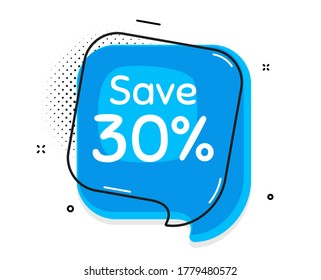 Save 30% off. Thought chat bubble. Sale Discount offer price sign. Special offer symbol. Speech bubble with lines. Discount promotion text. Vector