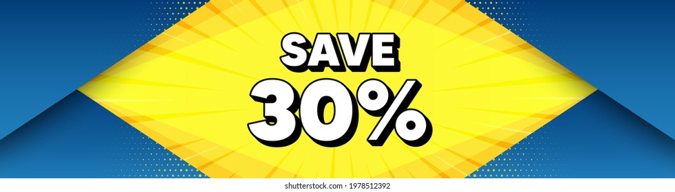 Save 30 percent off. Modern background with offer message. Sale Discount offer price sign. Special offer symbol. Best advertising abstract banner. Discount badge shape. Abstract background. Vector
